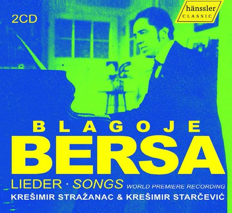 Blagoje Bersa (1873-1934): Lieder, 2 CDs