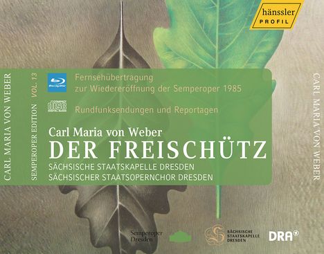 Texte: "Fernsehübertragung zur Wiedereröffnung der Semperoper 1985", "Carl Maria von Weber DER FREISCHÜTZ". Hintergrund: Blätter.