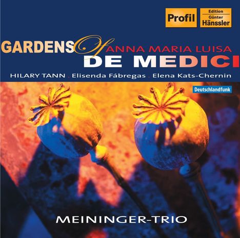 Hilary Tann (geb. 1947): Gardens of Anna Maria Luisa de'Medici für Flötentrio, CD