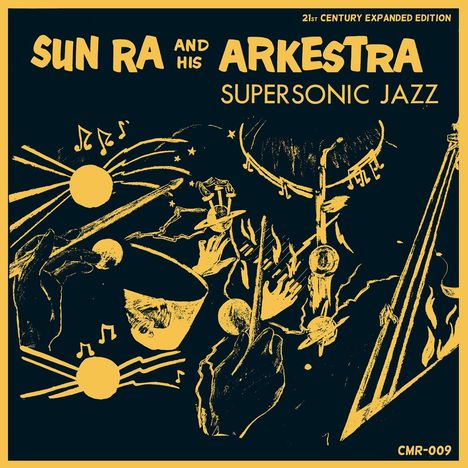 "Sun Ra and His Arkestra Supersonic Jazz. Illustration mit Musikinstrumenten, Händen und kosmischen Motiven in Gelb."