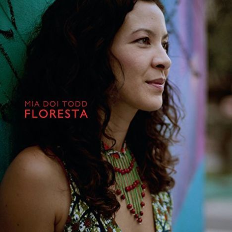 Mia Doi Todd: Floresta, CD