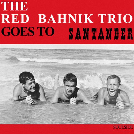 Red Bahnik: Goes To Santander (remastered), LP