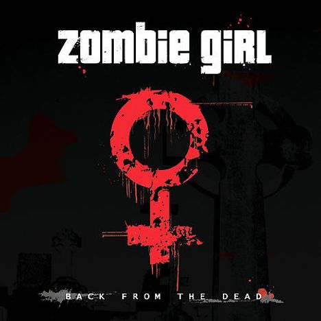 Zombie Girl: Back From The Dead, CD
