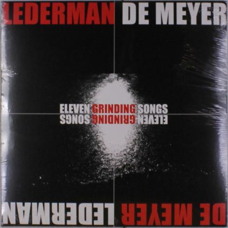 Lederman De Meyer: Eleven Grinding Songs, 1 LP und 1 CD