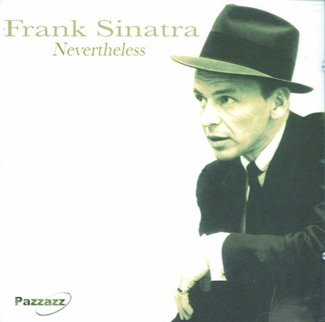 Frank Sinatra (1915-1998): Nevertheless, CD