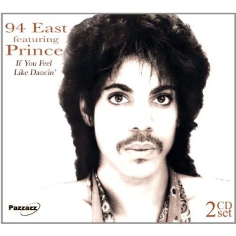 94 East: If You Feel Like Dancin', 2 CDs