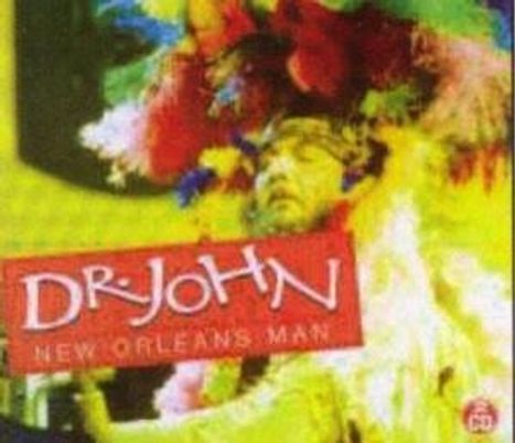 Dr. John: New Orleans Man, 2 CDs