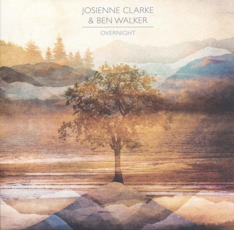 Josienne Clarke &amp; Ben Walker: Overnight, CD