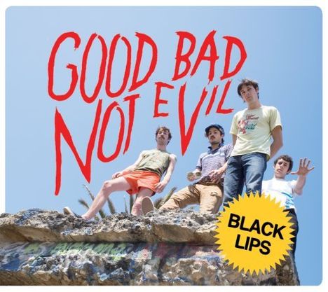 Black Lips: Good Bad Not Evil, CD