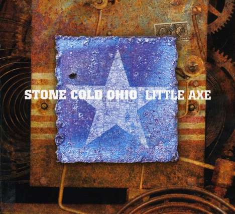 Little Axe: Stone Cold Ohio, CD
