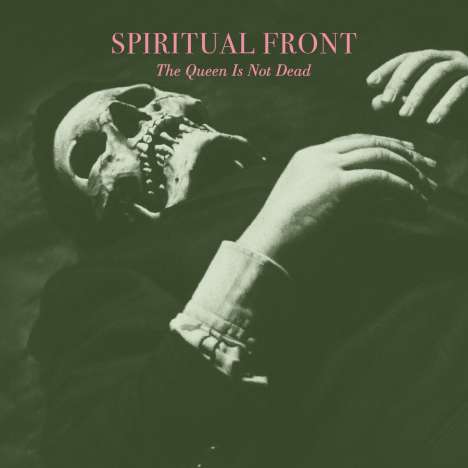 Spiritual Front: The Queen Is Not Dead, CD