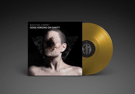 Black Nail Cabaret: Gods Verging On Sanity (180g) (Gold Vinyl), LP