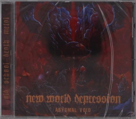 "Old school death metal. New World Depression - Abysmal Void." Düsteres, chaotisches Artwork in dunklen, rötlichen Tönen.