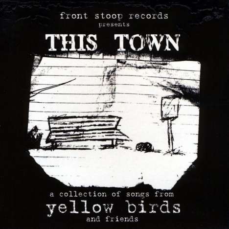 Yellow Bird: This Town, CD