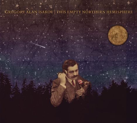 Gregory Alan Isakov: This Empty Northern Hemisphere, CD