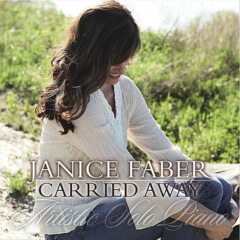Janice Faber: Carried Away, CD