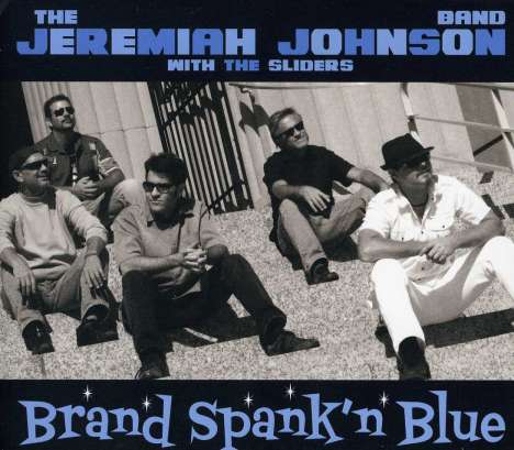 Jeremiah Johnson: Brand Spank'n Blue, CD