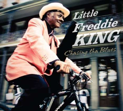 Little Freddie King (Fread Eugene Martin): Chasing Tha Blues, CD