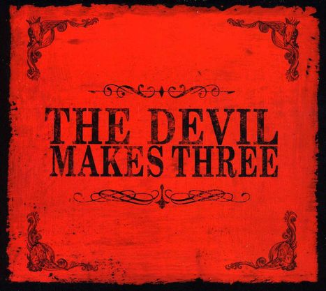 The Devil Makes Three: Devil Makes Three, CD