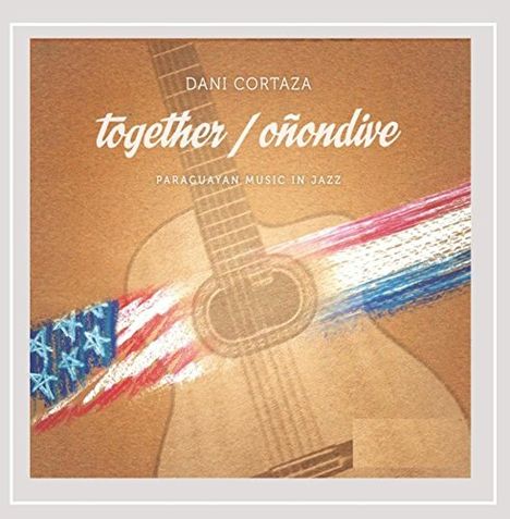 Dani Cortaza: Together / Onondive, CD