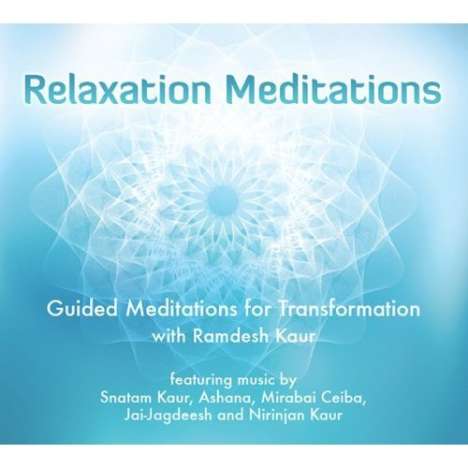 Ramdesh Kaur: Relaxation Meditations, CD