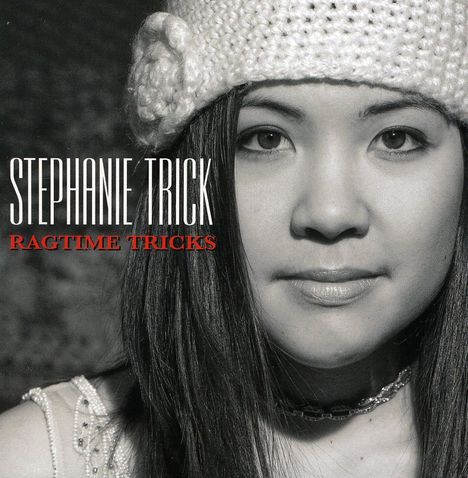 Stephanie Trick (geb. 1987): Ragtime Tricks, CD