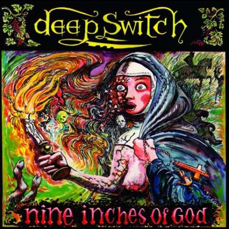 Deep Switch: Nine Inches Of God, 2 CDs