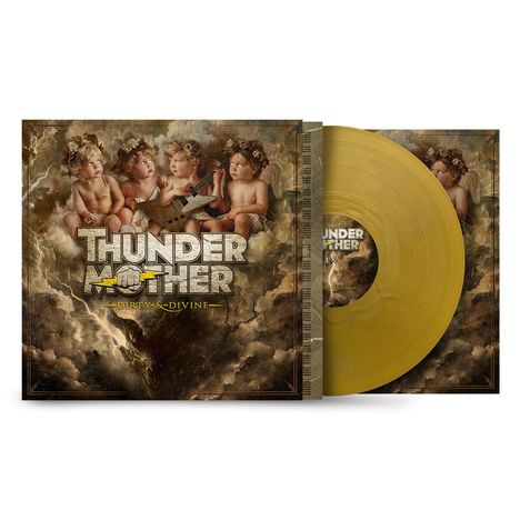 Thundermother: Dirty &amp; Divine (Limited Edition) (Gold Vinyl incl. Artprint), LP