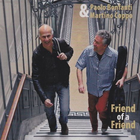 Paolo Bonfanti & Martino Coppo: Friend Of A Friend, CD
