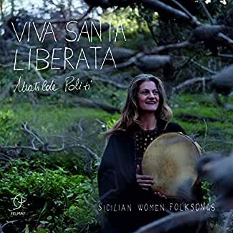 Matilde Politi: Viva Santa Liberata, CD