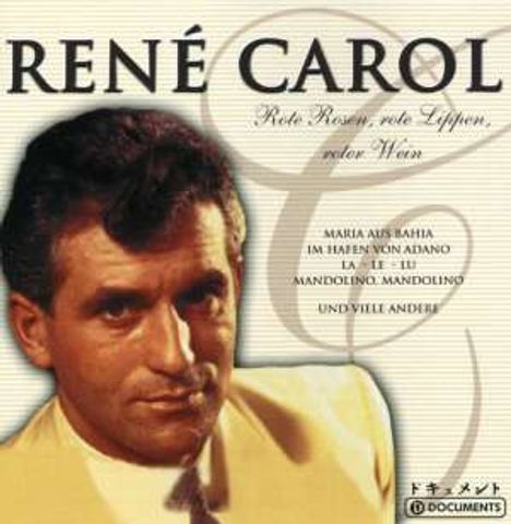 René Carol: Rote Rosen, rote Lippen, roter Wein, CD