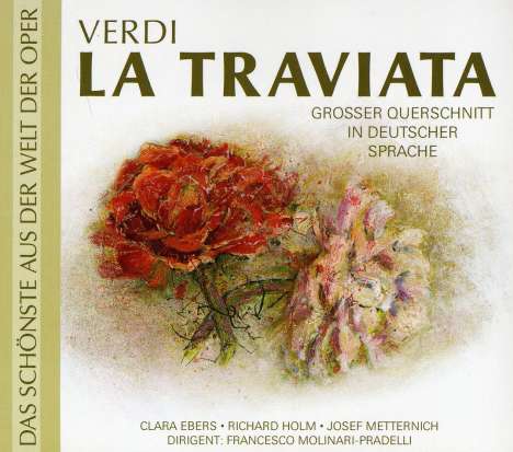 Giuseppe Verdi (1813-1901): La Traviata (Querschnitt in deutscher Sprache), CD