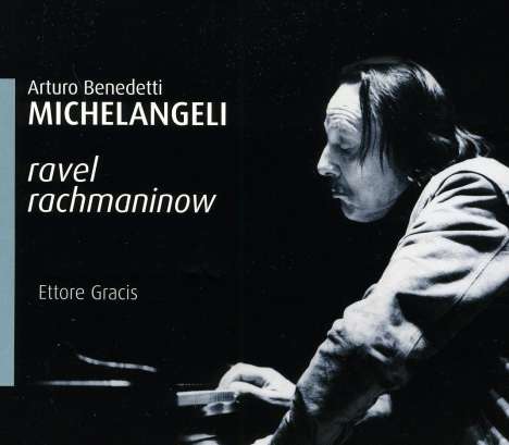 Arturo Benedetti Michelangeli spielt Klavierkonzerte, CD