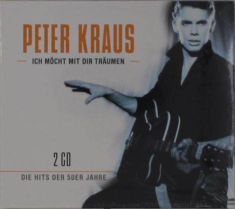 Peter Kraus: Ich möcht mit Dir träumen, 2 CDs