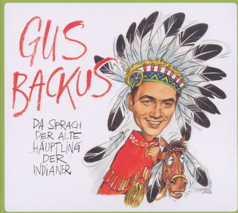 Gus Backus: Da sprach der alte Häuptling der Indianer, CD