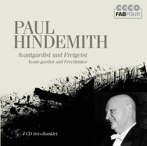 Paul Hindemith (1895-1963): Paul Hindemith - Avantgardist und Freigeist, 4 CDs