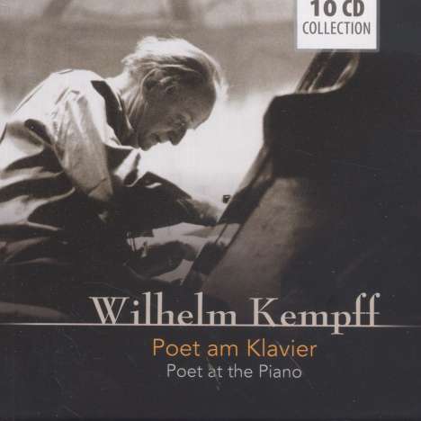 Wilhelm Kempff - Poet am Klavier, 10 CDs