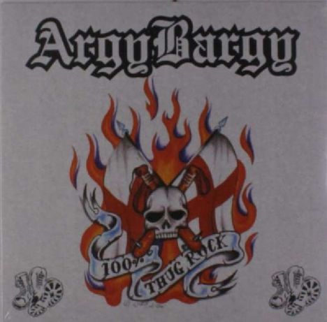 Argy Bargy: 100% Thug Rock EP, Single 10"