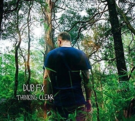 Dub FX: Thinking Clear (180g), 2 LPs