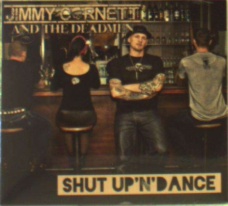 Jimmy Cornett: Shut Up'N'Dance, CD