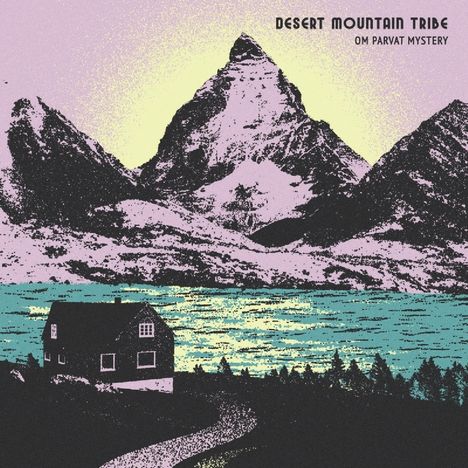 Desert Mountain Tribe: Om Parvat Mystery, LP