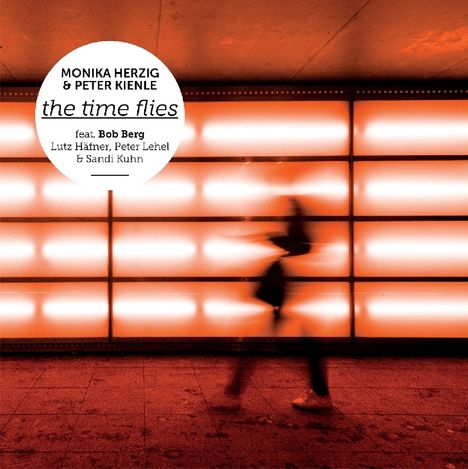 Monika Herzig &amp; Peter Kienle: The Time Flies (180g), LP