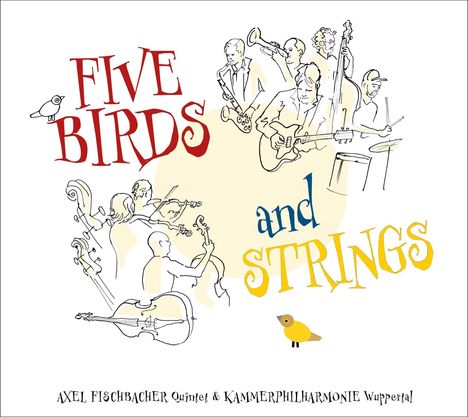 Axel Fischbacher (geb. 1956): Five Birds And Strings, LP