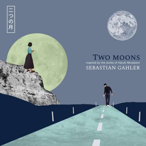 Sebastian Gahler (geb. 1978): Two Moons, CD