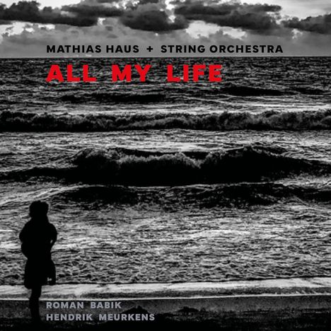 Mathias Haus: All my life, CD