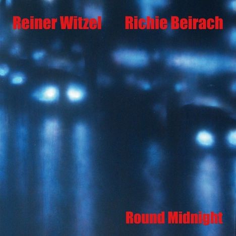Reiner Witzel &amp; Richie Beirach: Round Midnight, CD