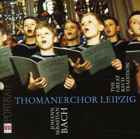 Thomanerchor Leipzig - The Great Bach Tradition, CD