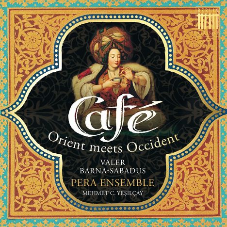 Cafe - Orient meets Okzident, CD