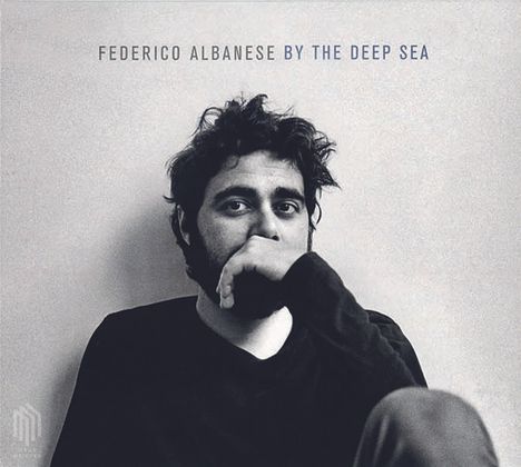 Federico Albanese (geb. 1982): Werke mit Klavier »By The Deep Sea«, CD