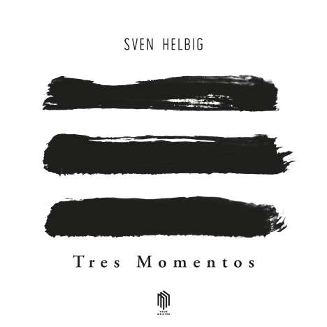 Sven Helbig (geb. 1968): Pocket Symphonies - Tres Momentos, Single 10"